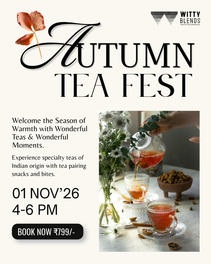 Autumn Tea Fest | 01 Nov 2026
